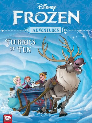 cover image of Disney Frozen Adventures: Flurries of Fun